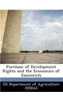 Purchase of Development Rights and the Economics of Easements: (English)