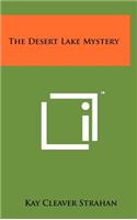 The Desert Lake Mystery