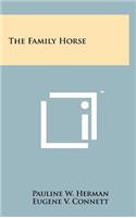 The Family Horse