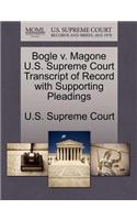 Bogle V. Magone U.S. Supreme Court Transcript of Record with Supporting Pleadings: (English)