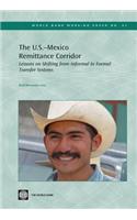 The U.S. - Mexico Remittance Corridor