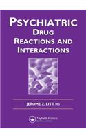 Psychiatric Drug Reactions and Interactions