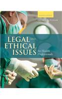 Legal and Ethical Issues for Health Professionals