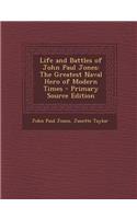 Life and Battles of John Paul Jones