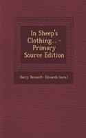 In Sheep's Clothing... - Primary Source Edition