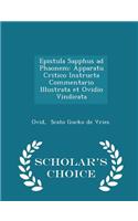 Epistula Sapphus Ad Phaonem: Apparatu Critico Instructa Commentario Illustrata Et Ovidio Vindicata - Scholar's Choice Edition