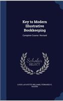 Key to Modern Illustrative Bookkeeping