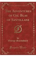 The Adventures of Gil Blas of Santillane, Vol. 3 of 3 (Classic Reprint): (English)
