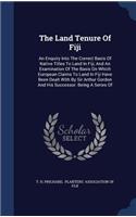 The Land Tenure Of Fiji