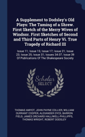 A Supplement to Dodsley's Old Plays