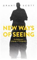 New Ways of Seeing