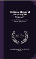 Historical Memoir of the Springfield Cemetery