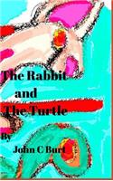 The Rabbit and The Turtle.