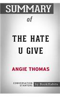 Summary of The Hate U Give by Angie Thomas