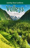 Valleys: (Learning About Landforms)