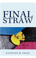 Final Straw: (English)