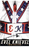 Evel Knievel