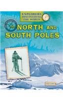 Exploration of the North and South Poles