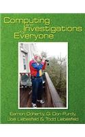 Computing and Investigations for Everyone