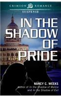 In the Shadow of Pride