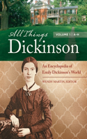 All Things Dickinson [2 Volumes]
