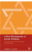 A New Physiognomy of Jewish Thinking