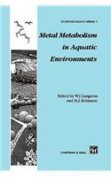 Metal Metabolism in Aquatic Environments