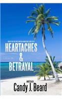 Heartaches & Betrayal