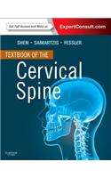 Textbook of the Cervical Spine E-Book
