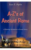 A-Z's of Ancient Rome: A Rhyming Introduction to Roman History(English)