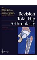 Revision Total Hip Arthroplasty