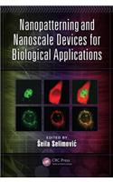Nanopatterning and Nanoscale Devices for Biological Applications