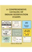 Comprehensive Catalog of Indian Reservation Stamps