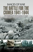 The Battle for Crimea, 1941-1944