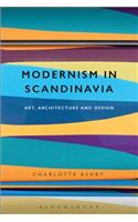 Modernism in Scandinavia: Art, Architecture and Design