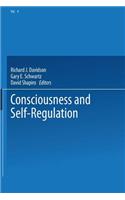 Consciousness and Self-Regulation