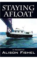 Staying Afloat: A Memoir by