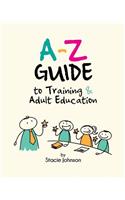 A-Z Guide to Training & Adult Education