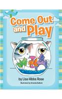 Come Out and Play