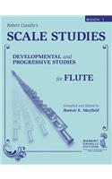 Scale Studies, Book 1: Developmental and Progressive Studies for Flute