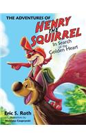 The Adventures of Henry the Squirrel
