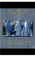 Our Muslim Sisters