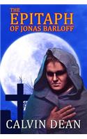 The Epitaph of Jonas Barloff: (English)