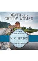 Death of a Greedy Woman