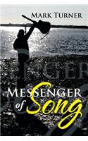 Messenger of Song