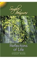 Simple Pleasures / Reflections of Life: Simple Pleasures(English)