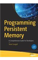 Programming Persistent Memory