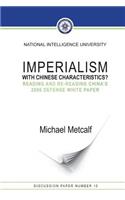 Imperialism with Chinese Characteristics?