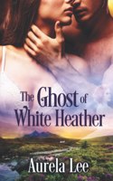 Ghost of White Heather