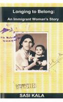 Longing to Belong: An Immigrant Woman's Story